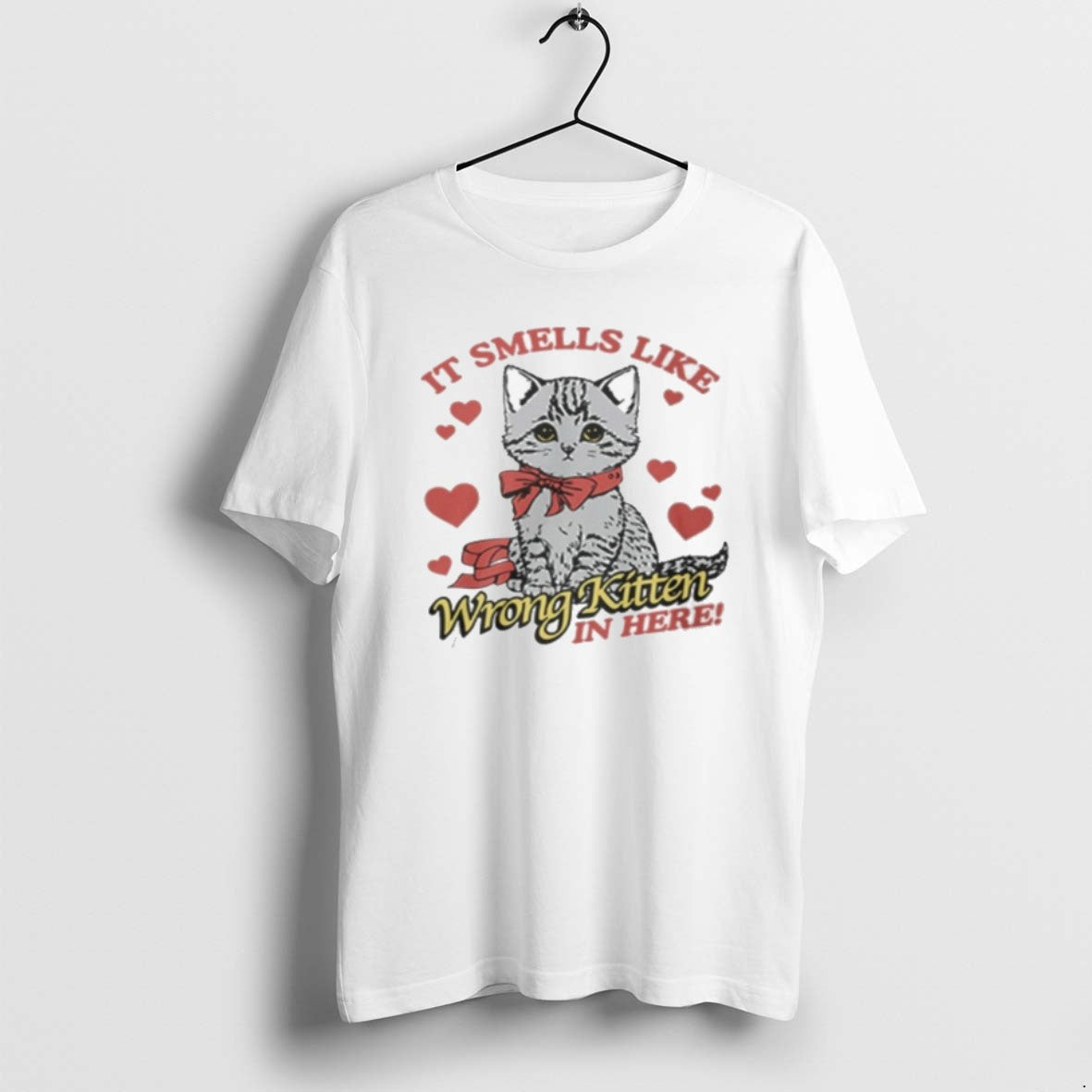 Official Y41h5k7q It Smells Like Wrong Kitten In Here T-Shirts, Hoodie, Sweatshirt | PopFlextees.com