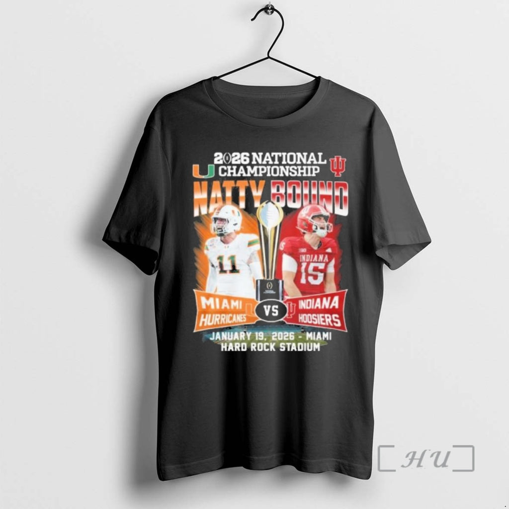 Officials 2026 National Championship Natty Bound Miami Vs Iu Football T-Shirts, Hoodie, Sweatshirt | PopFlextees.com