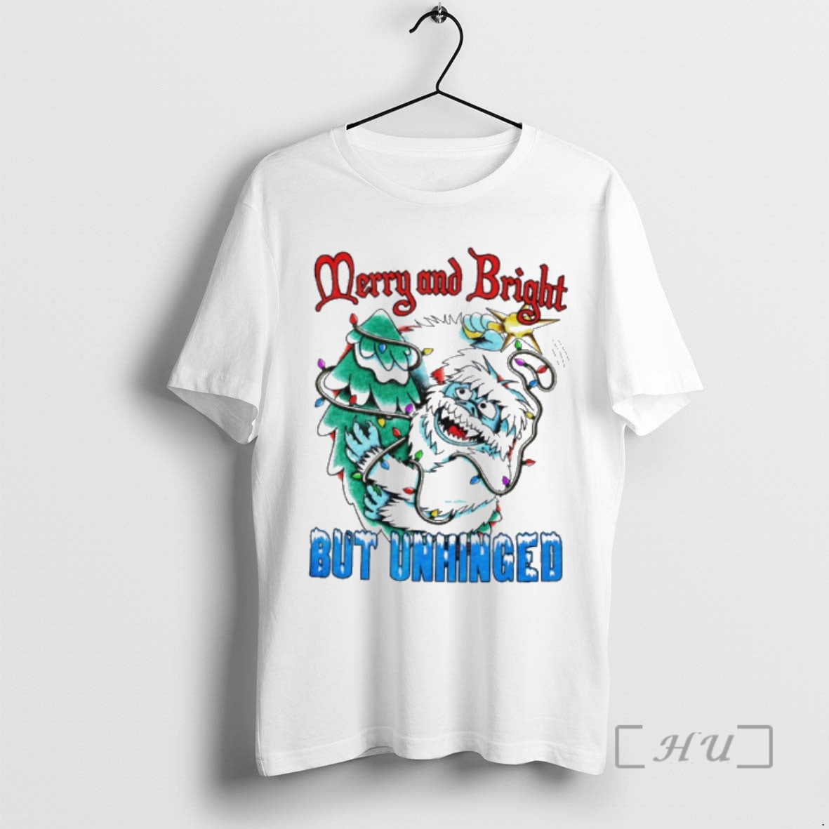 Officials Abominable Snow Monster Merry Bright But Unhinged T-Shirts, Hoodie, Sweatshirt