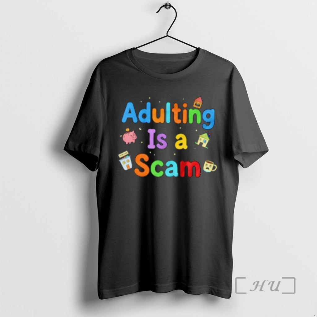 Officials Adulting Is A Scam Funny T-Shirts, Hoodie, Sweatshirt | PopFlextees.com