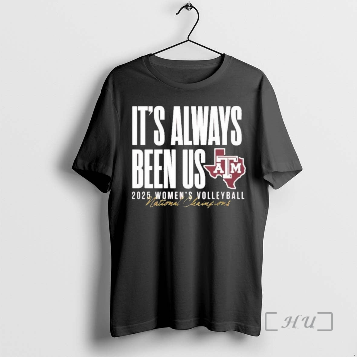 Officials Aggie Volleyball National Champs Its Always Been Us T-Shirts, Hoodie, Sweatshirt | PopFlextees.com
