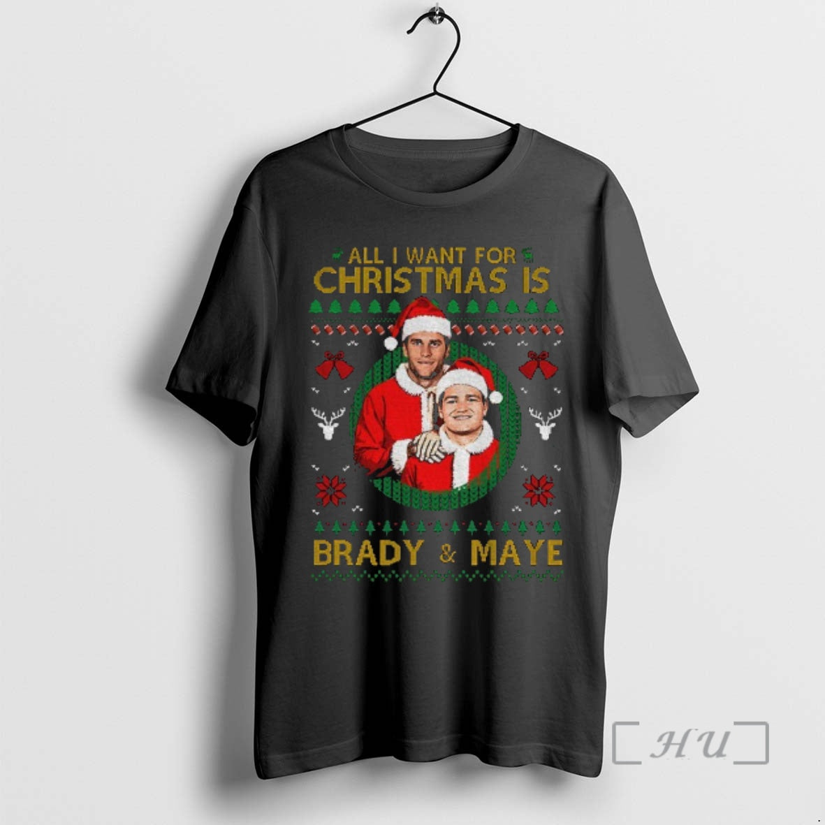 Officials All I Want For Christmas Is Brady And Drake Maye Step Santa Premium T-Shirts, Hoodie, Sweatshirt | PopFlextees.com