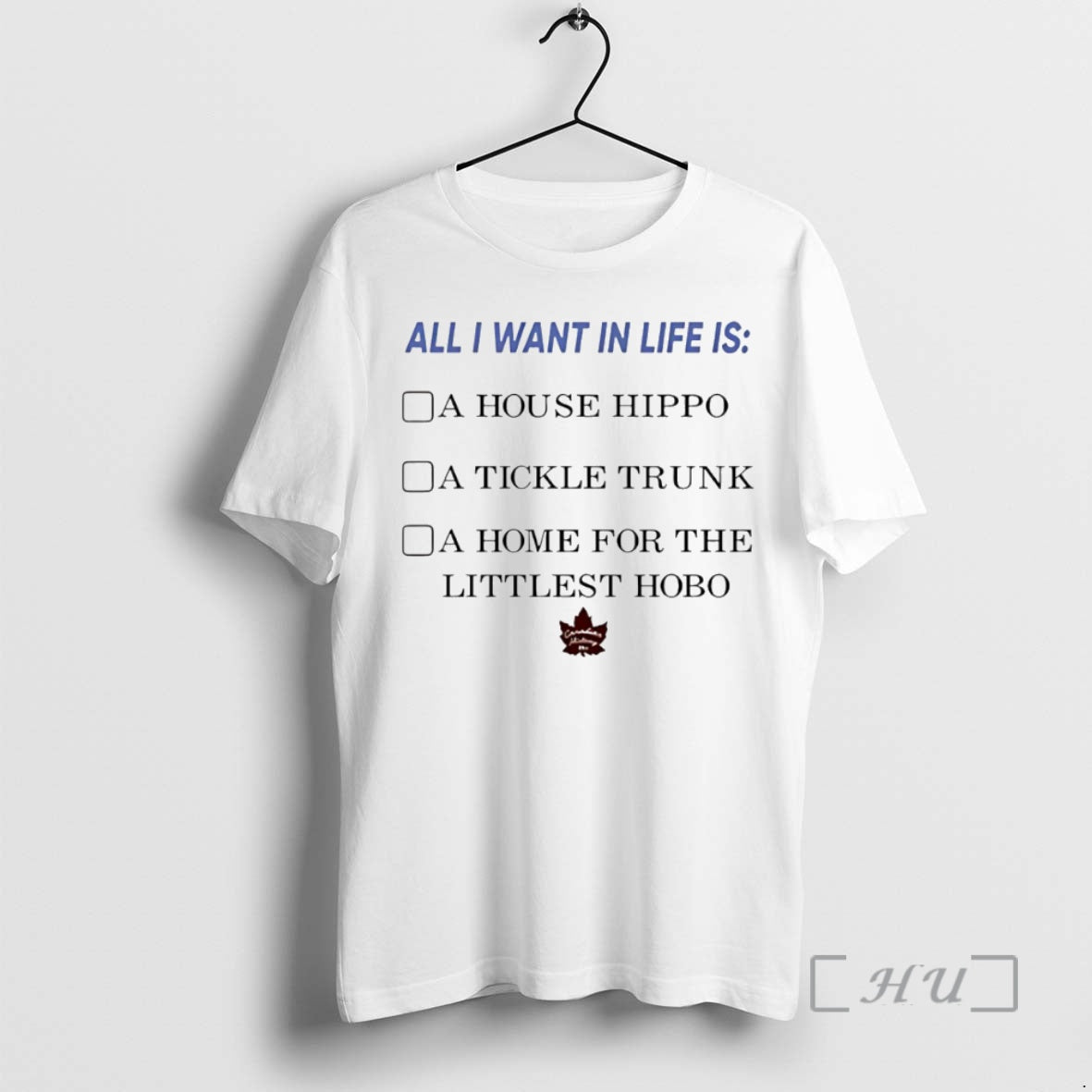 Officials All I Want In Life Is A House Hippo A Trickle Trunk A Home T-Shirts, Hoodie, Sweatshirt | PopFlextees.com