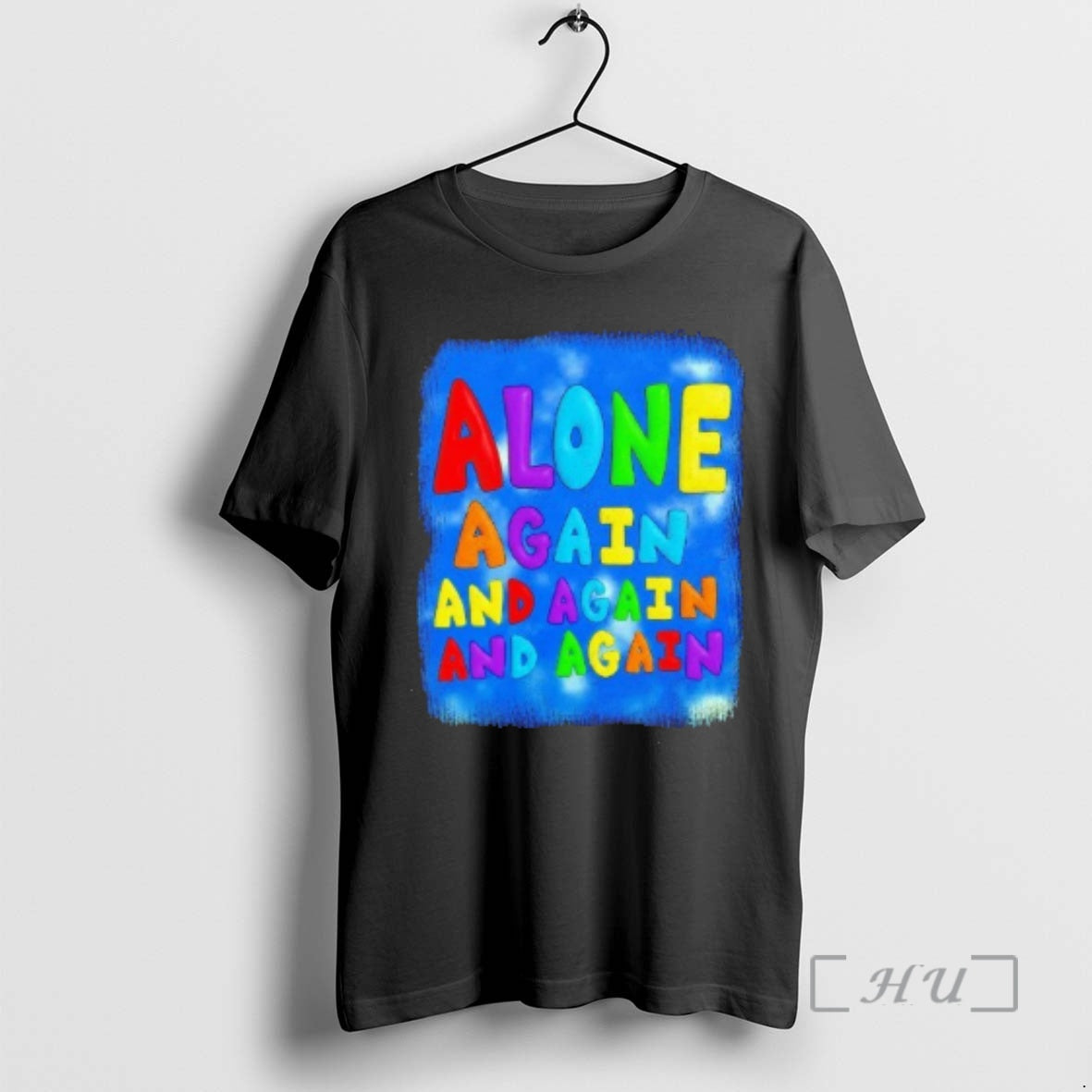 Officials Alone Again And Again And Again T-Shirts, Hoodie, Sweatshirt | PopFlextees.com