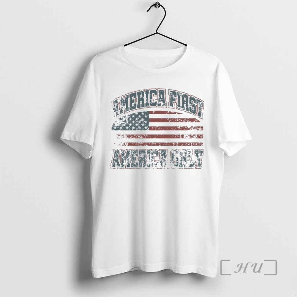 Officials America First America Only Vintage T-Shirts, Hoodie, Sweatshirt | PopFlextees.com