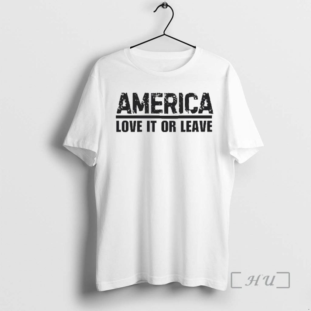 Officials America Love It Or Leave T-Shirts, Hoodie, Sweatshirt | PopFlextees.com