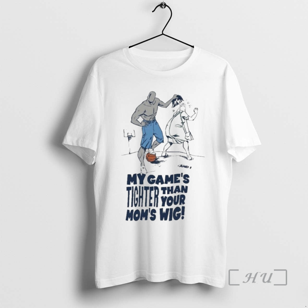 Officials And1 My Games Tighter Than Your Moms Wig T-Shirts, Hoodie, Sweatshirt | PopFlextees.com