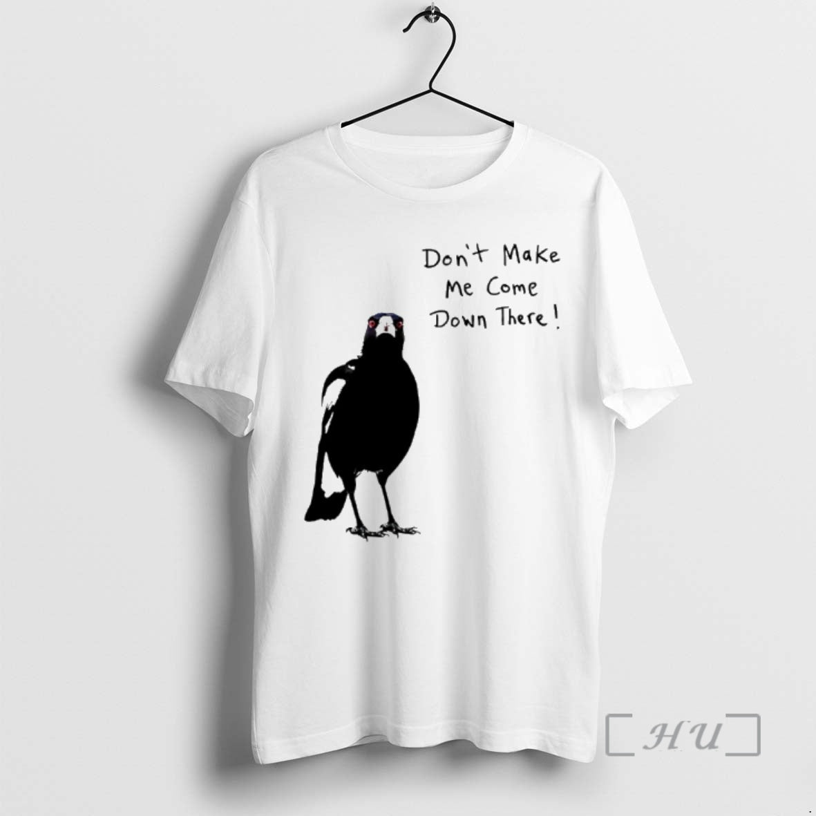 Officials Angry Crow Dont Make Me Come Down There T-Shirts, Hoodie, Sweatshirt