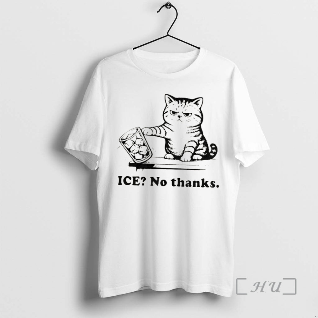 Officials Anti Ice Cat Ice No Thanks T-Shirts, Hoodie, Sweatshirt