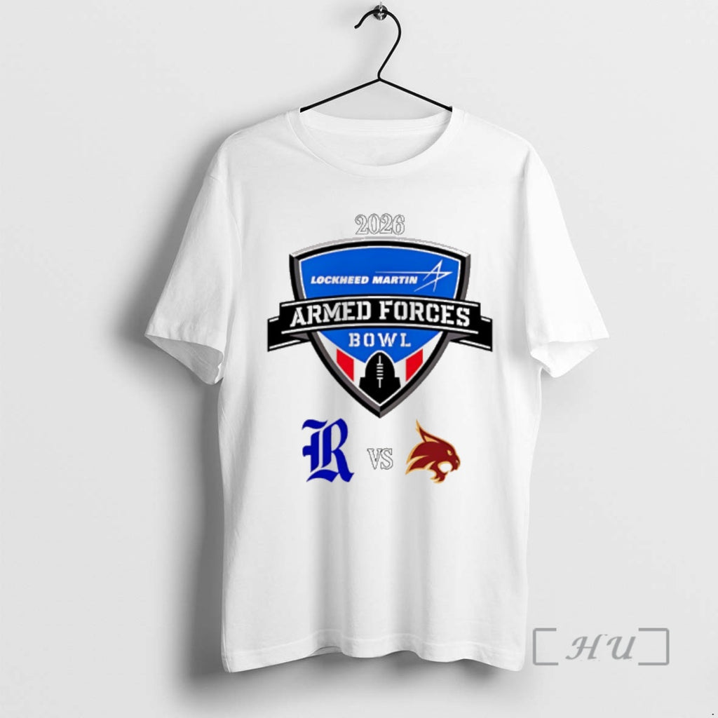 Officials Armed Forces Bowl 2026 Rice Vs Texas State T-Shirts, Hoodie, Sweatshirt | PopFlextees.com