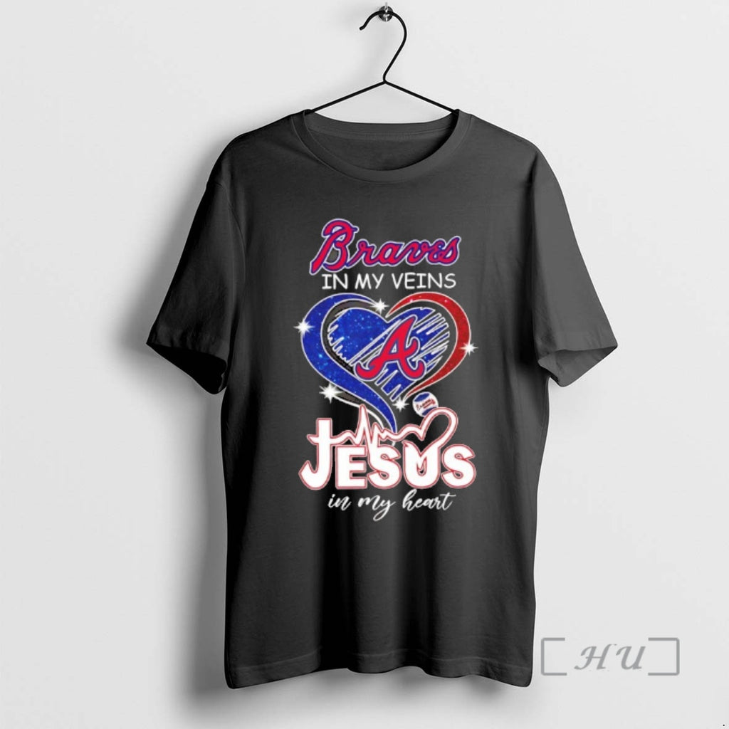Officials Atlanta Braves In My Veins Jesus In My Heart T-Shirts, Hoodie, Sweatshirt | PopFlextees.com