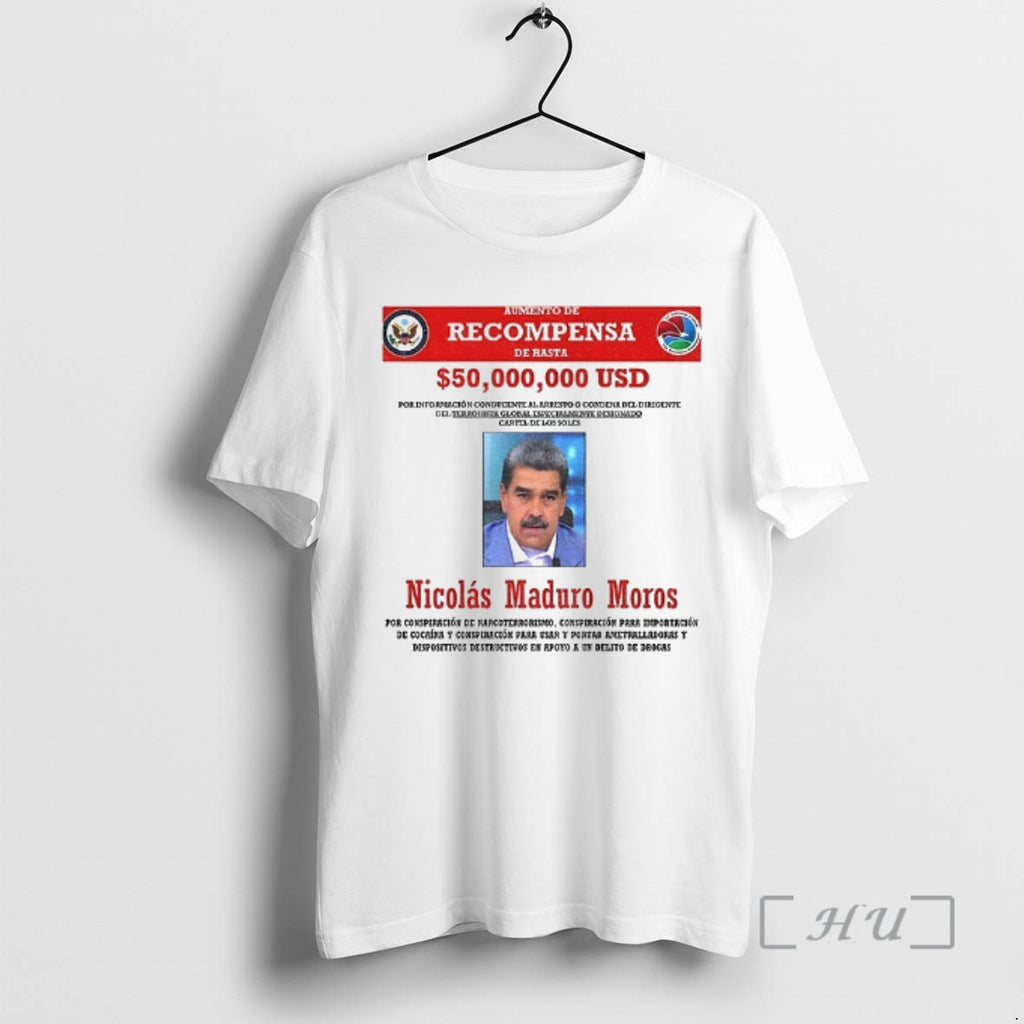 Officials Aumento De Recompensa De Hasta Nicolas Maduro 50 Billion Reward Premium T Shirts Sweater Hoodie, Sweatshirt