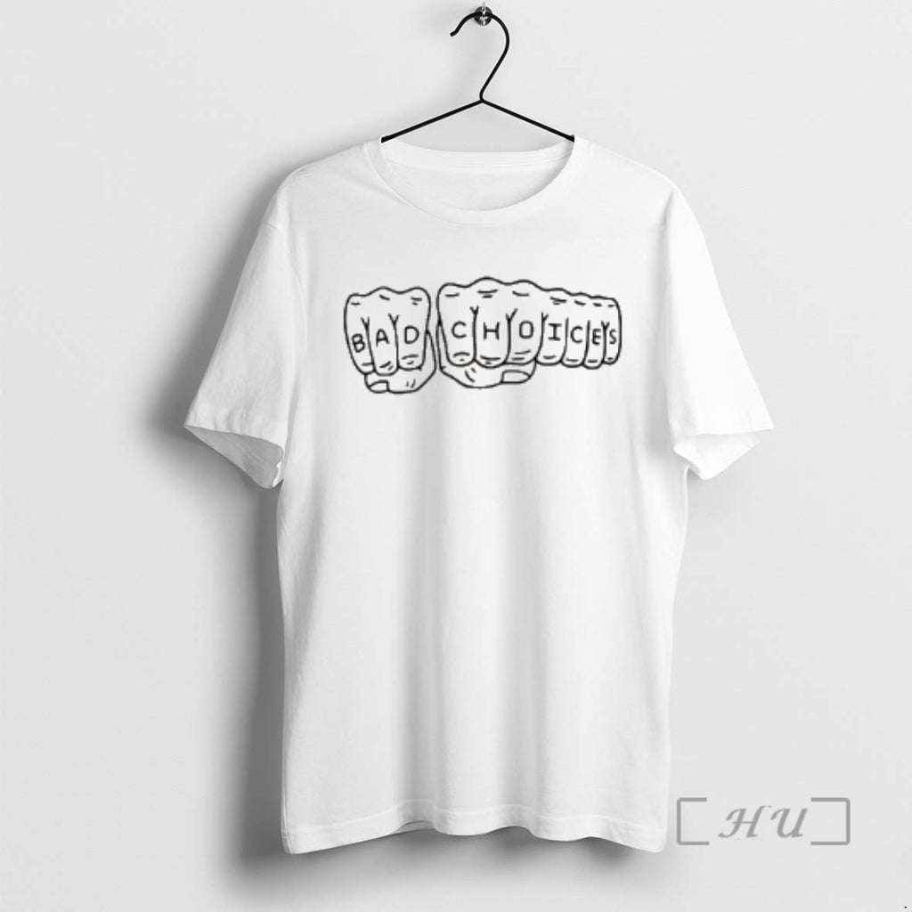 Officials Bad Choices T-Shirts, Hoodie, Sweatshirt | PopFlextees.com