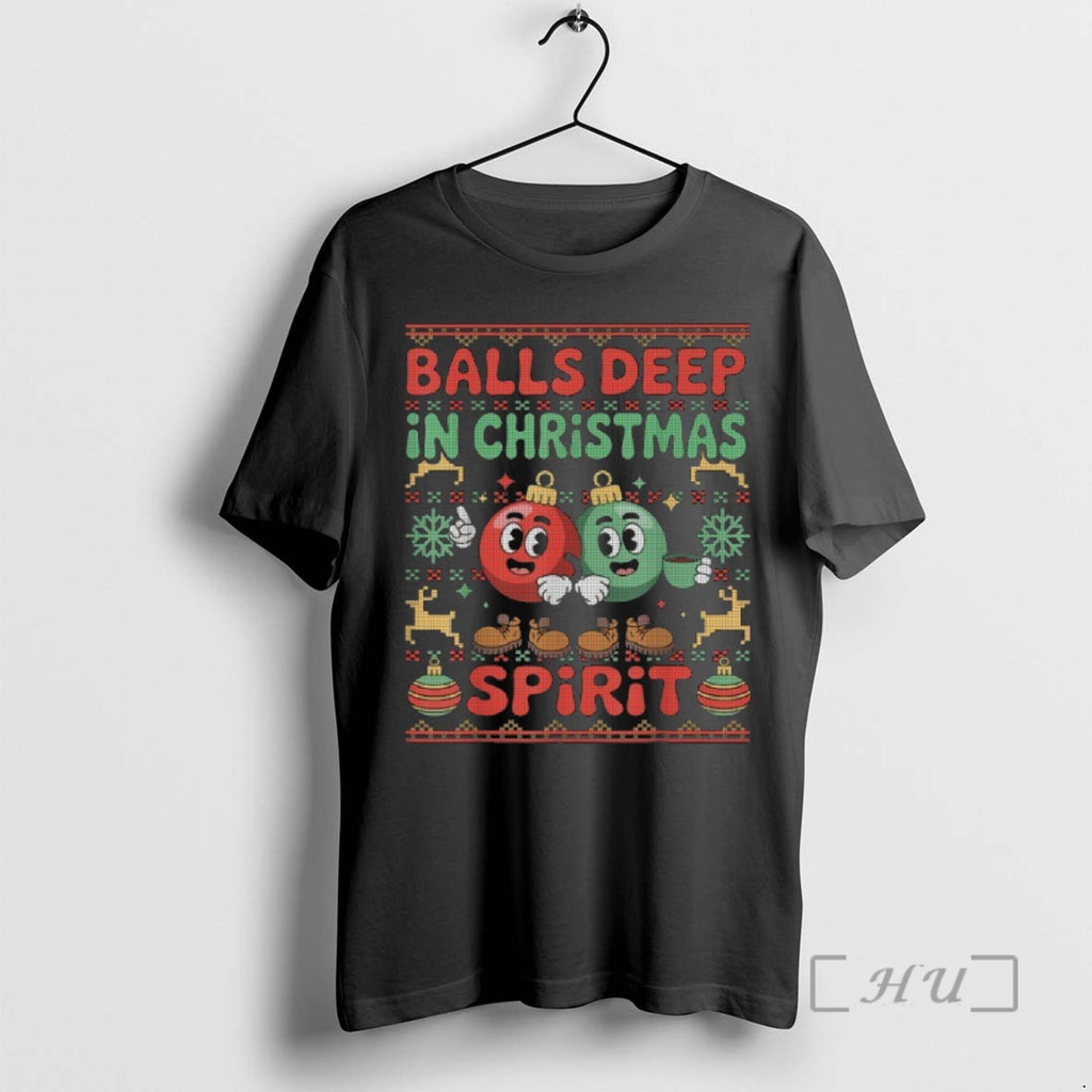 Officials Balls Deep In The Christmas Spirit Xmas Ugly T-Shirts, Hoodie, Sweatshirt | PopFlextees.com