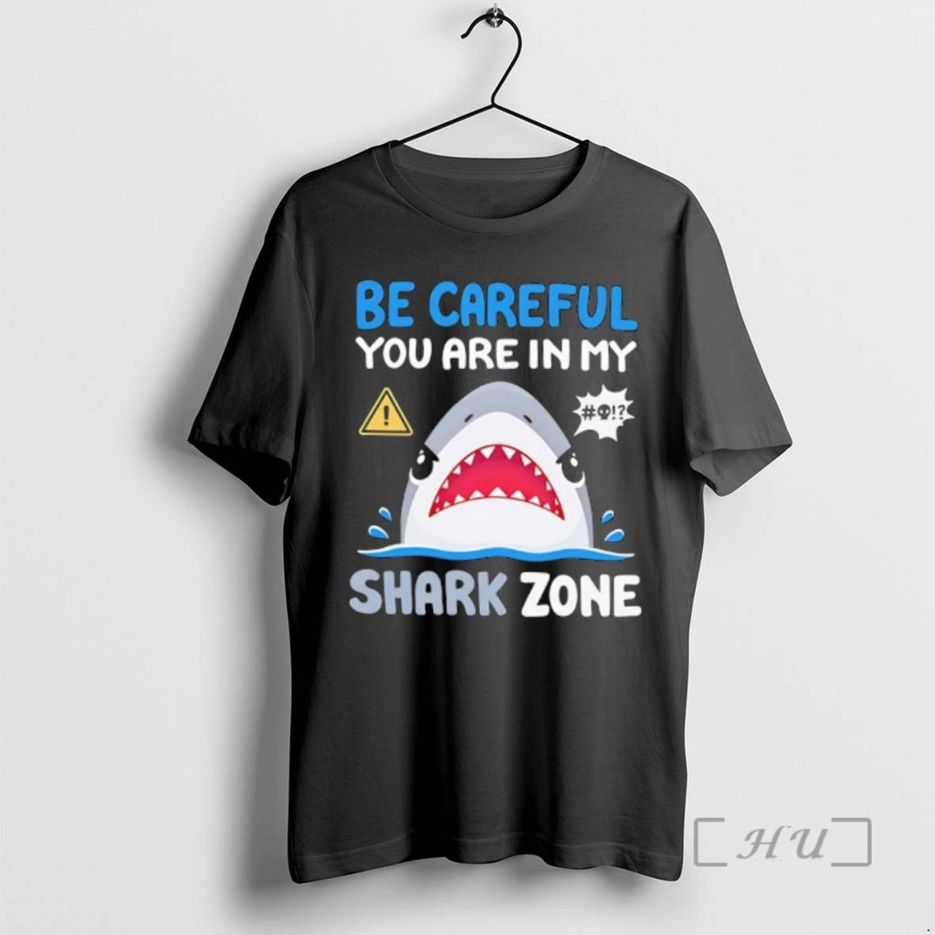 Officials Be Careful You Are In My Shark Zone Baby Shark Premium T Shirts Sweater Hoodie, Sweatshirt | PopFlextees.com