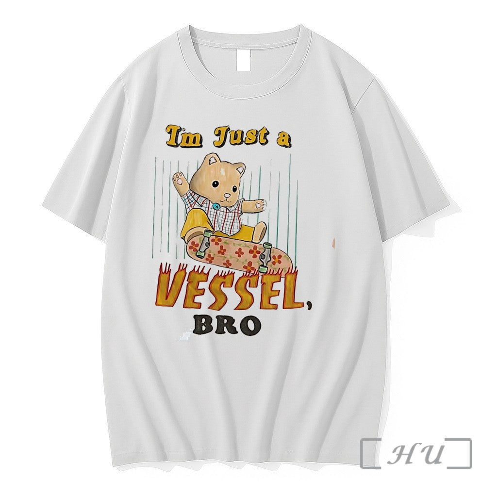 Officials Bear Im Just A Vessel Bro Tee Premium T Shirts Sweater Hoodie Jpg