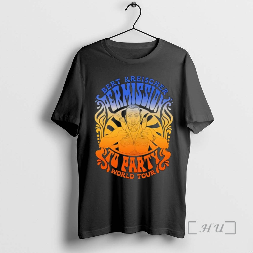 Officials Bert Kreischer Permission To Party World Tour T-Shirts, Hoodie, Sweatshirt | PopFlextees.com
