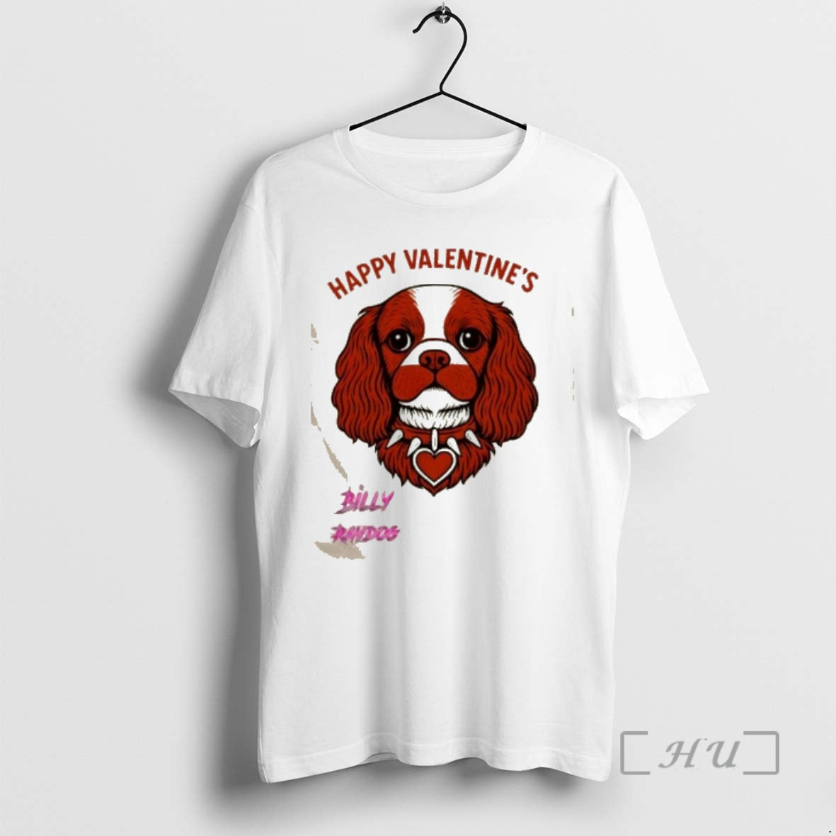 Officials Billy Raydog Happy Valentines T-Shirts, Hoodie, Sweatshirt | PopFlextees.com