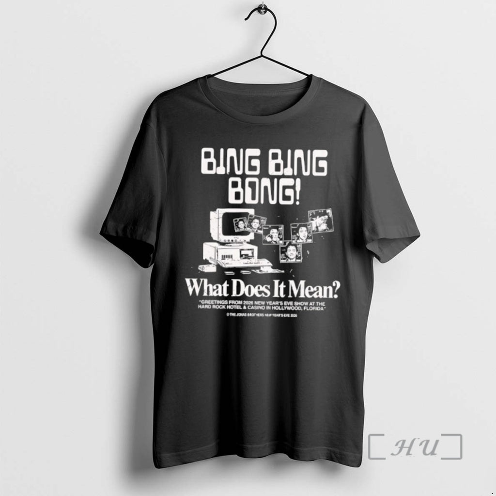 Officials Bing Bing Bong What Does It Mean 2026 T-Shirts, Hoodie, Sweatshirt | PopFlextees.com