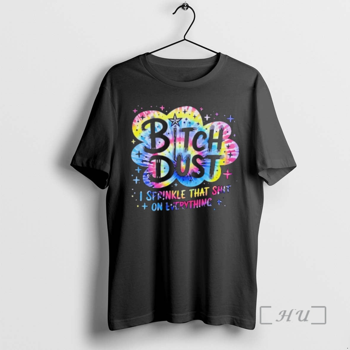 Officials Bitch Dust I Sprinkle That Shit On Everything Quote T-Shirts, Hoodie, Sweatshirt | PopFlextees.com