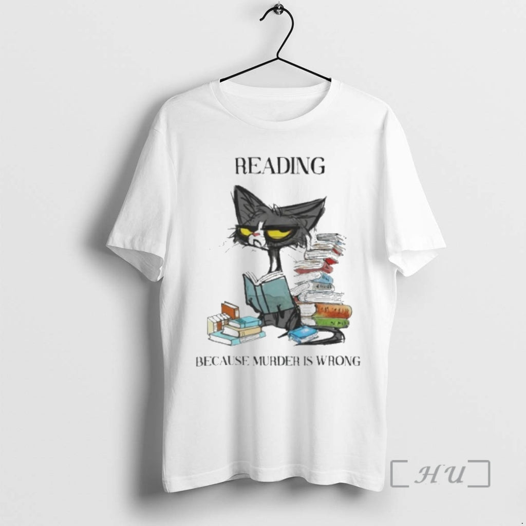 Officials Black Cat Reading Books Because Murder Is Wrong T-Shirts, Hoodie, Sweatshirt | PopFlextees.com