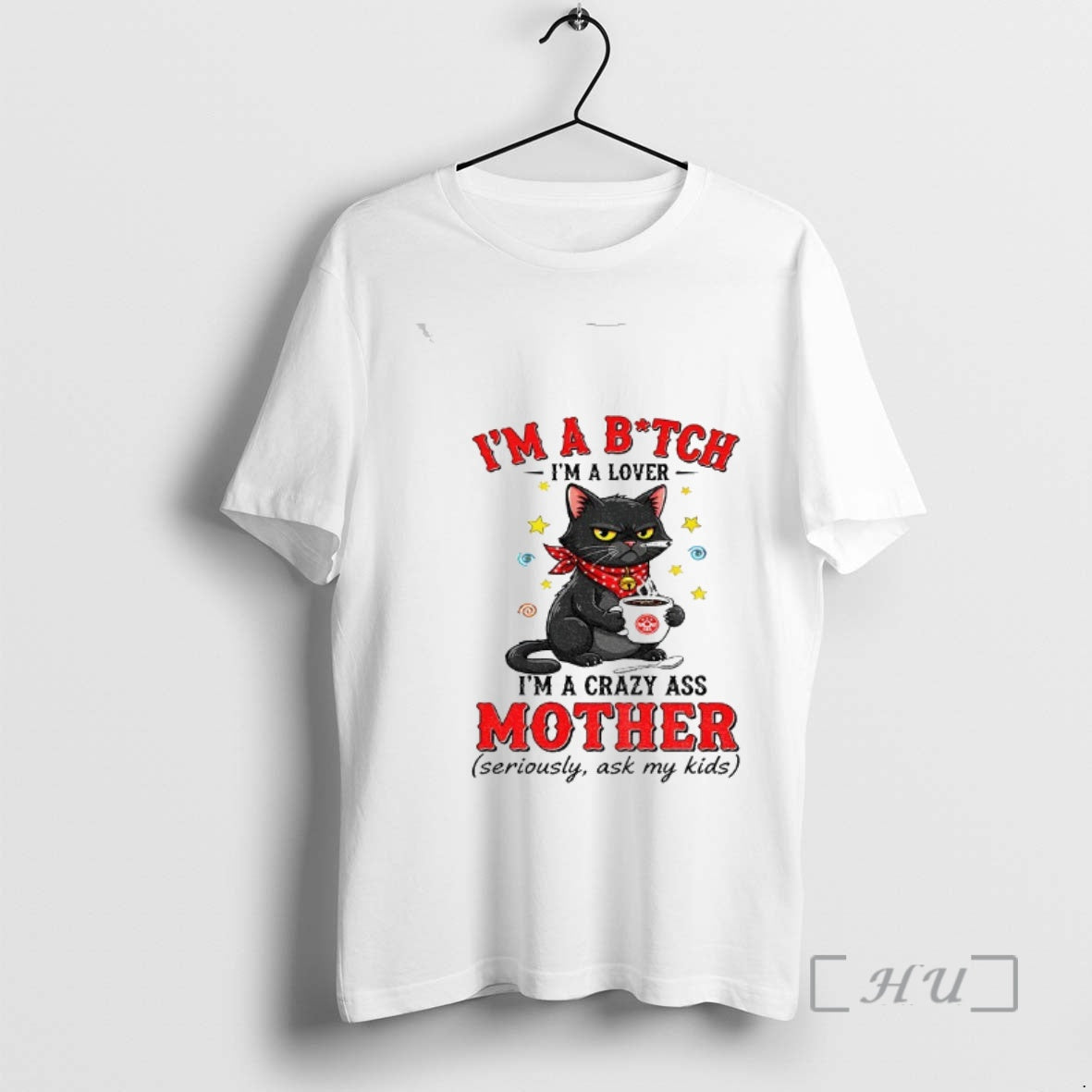 Officials Black Cat Im A Bitch Im A Lover Im A Crazy Ass Mother Seriously T-Shirts, Hoodie, Sweatshirt | PopFlextees.com