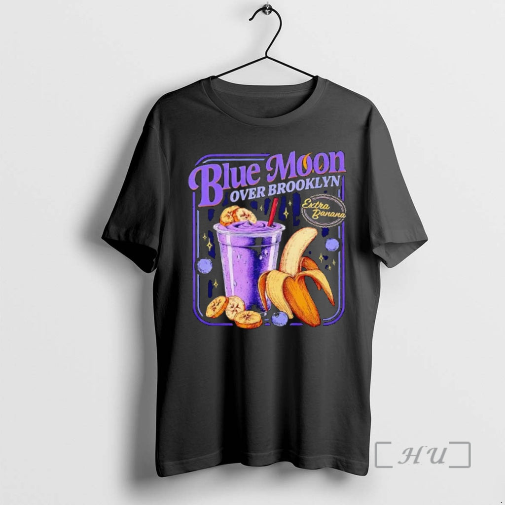 Officials Blue Moon Over Brooklyn Extra Banana Graphic T-Shirts, Hoodie, Sweatshirt | PopFlextees.com