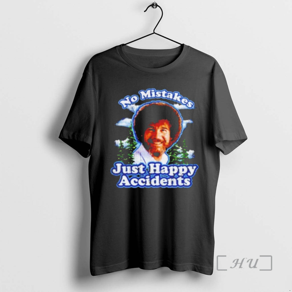 Officials Bob Ross No Mistakes Accident T-Shirts, Hoodie, Sweatshirt