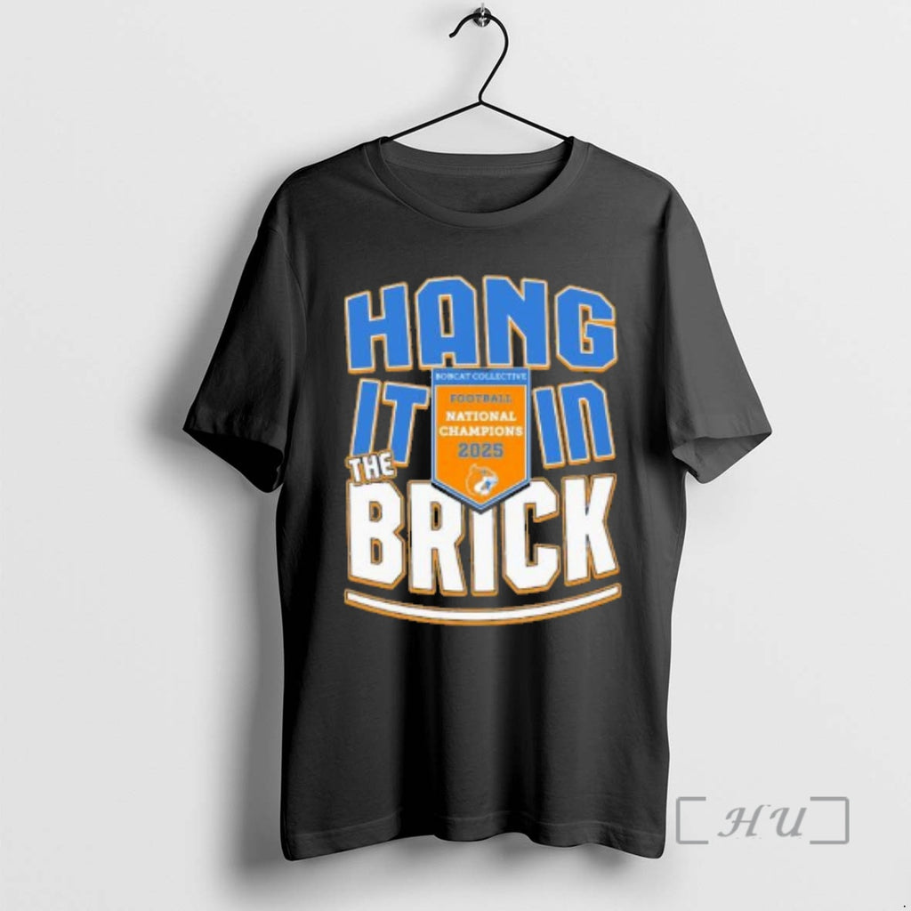 Officials Bobcat Collective Hang It In The Brick Champions T-Shirts, Hoodie, Sweatshirt | PopFlextees.com