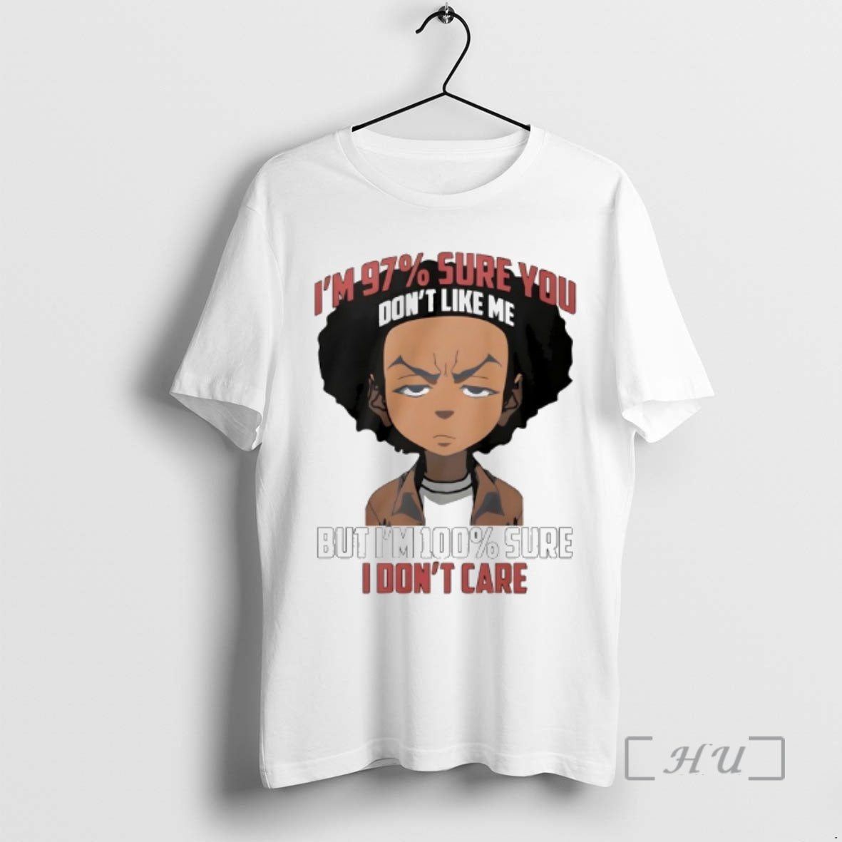 Officials Boondocks Im 97 Percent Sure You Dont Like Me But Im 100 Percent Sure T-Shirts, Hoodie, Sweatshirt