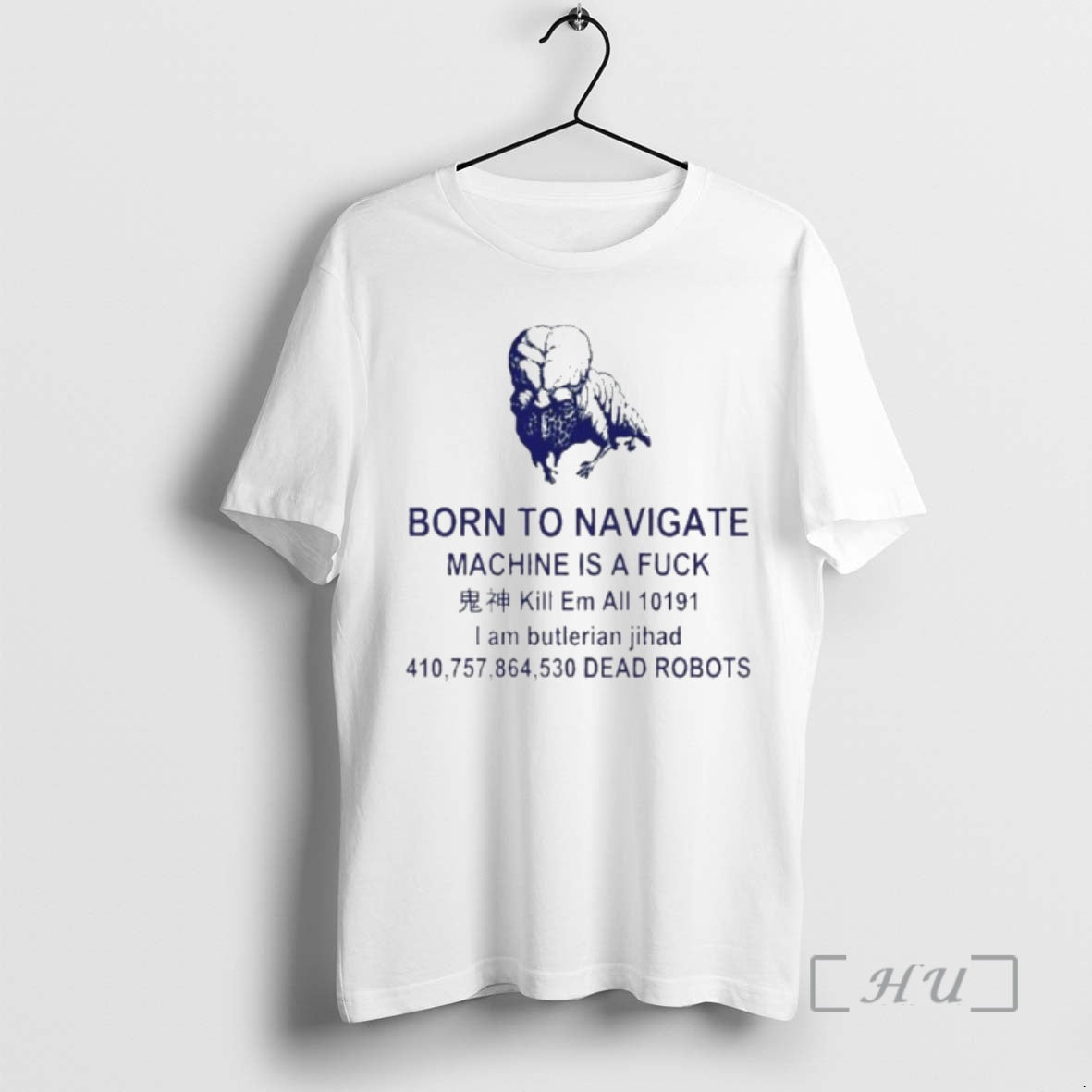 Officials Born To Navigate Machine Is A Fuck Kill Me All Dead Robots Premium T-Shirts, Hoodie, Sweatshirt | PopFlextees.com