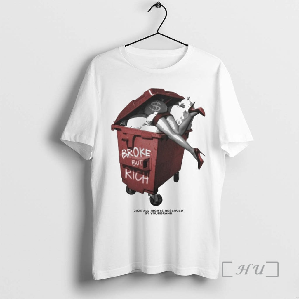 Officials Broke But Rich 2025 All Rights Reserved By Yourbrand T-Shirts, Hoodie, Sweatshirt | PopFlextees.com