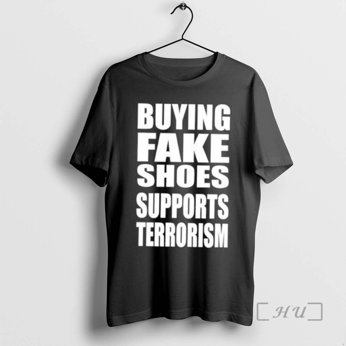 Officials Buying Fake Shoes Support Terrorism T-Shirts, Hoodie, Sweatshirt | PopFlextees.com