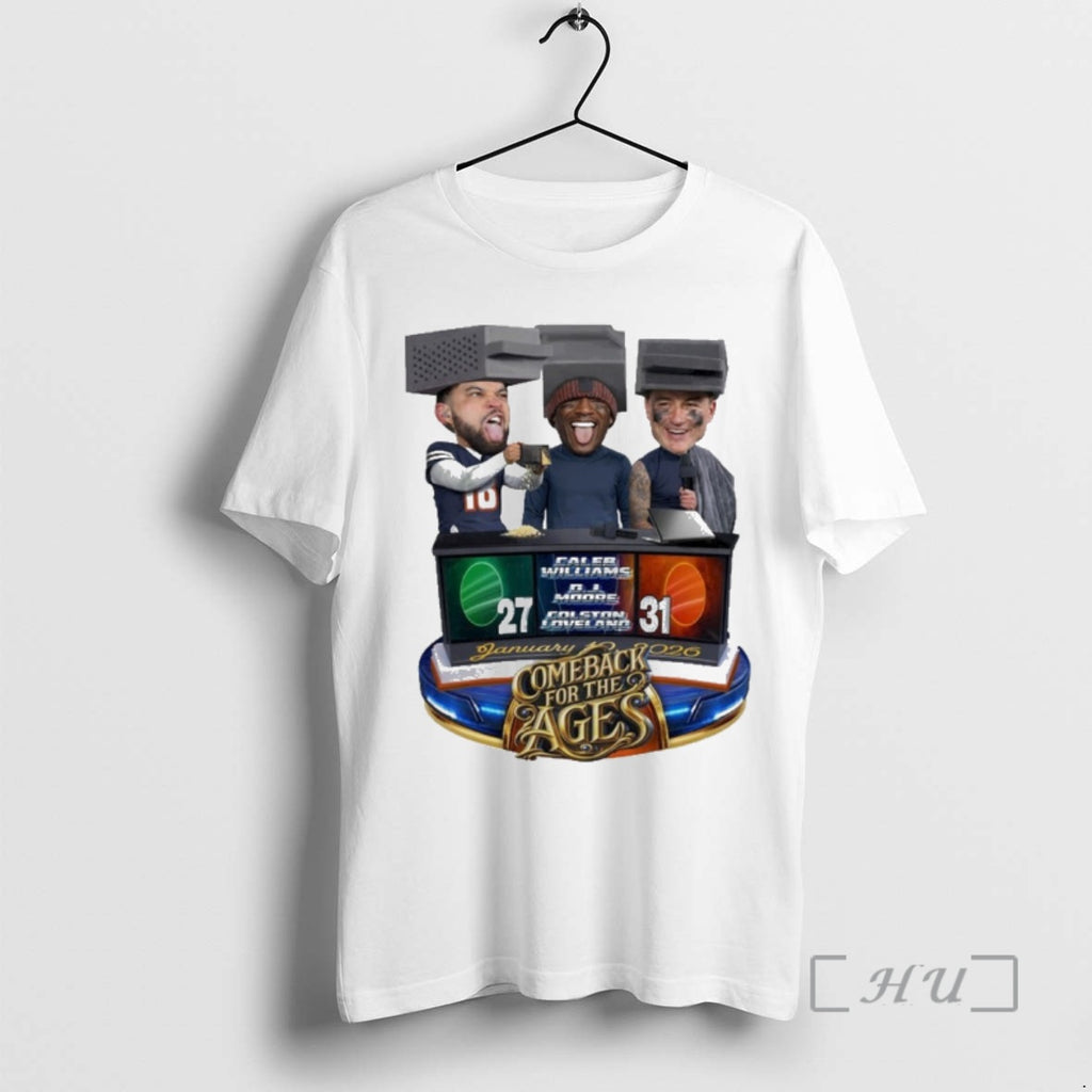 Officials Caleb Williams Colston Loveland And Dj Moore Comeback For The Ages 2026 Premium T-Shirts, Hoodie, Sweatshirt
