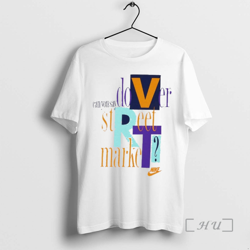 Officials Can You Say Dover Street Market T-Shirts, Hoodie, Sweatshirt | PopFlextees.com