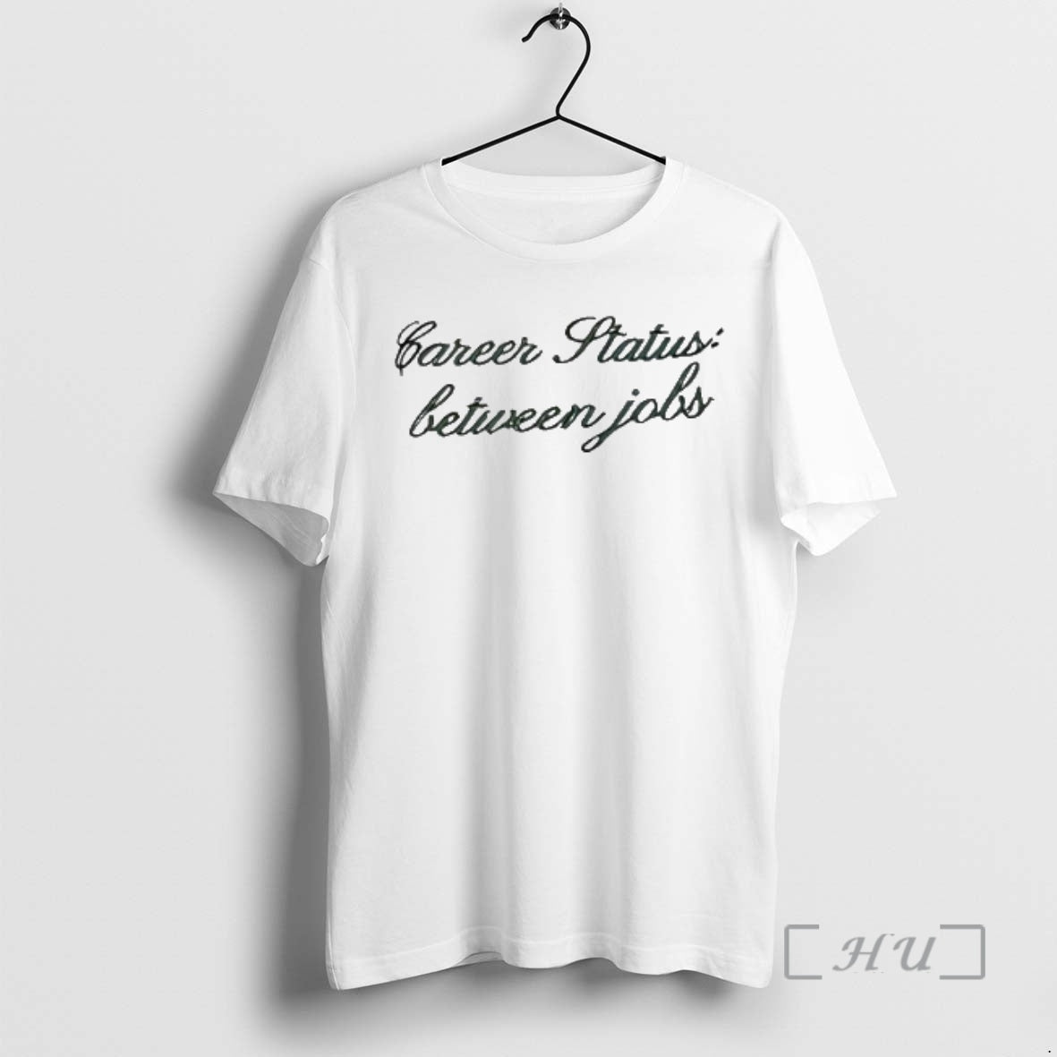Officials Career Status Between Jobs T-Shirts, Hoodie, Sweatshirt | PopFlextees.com