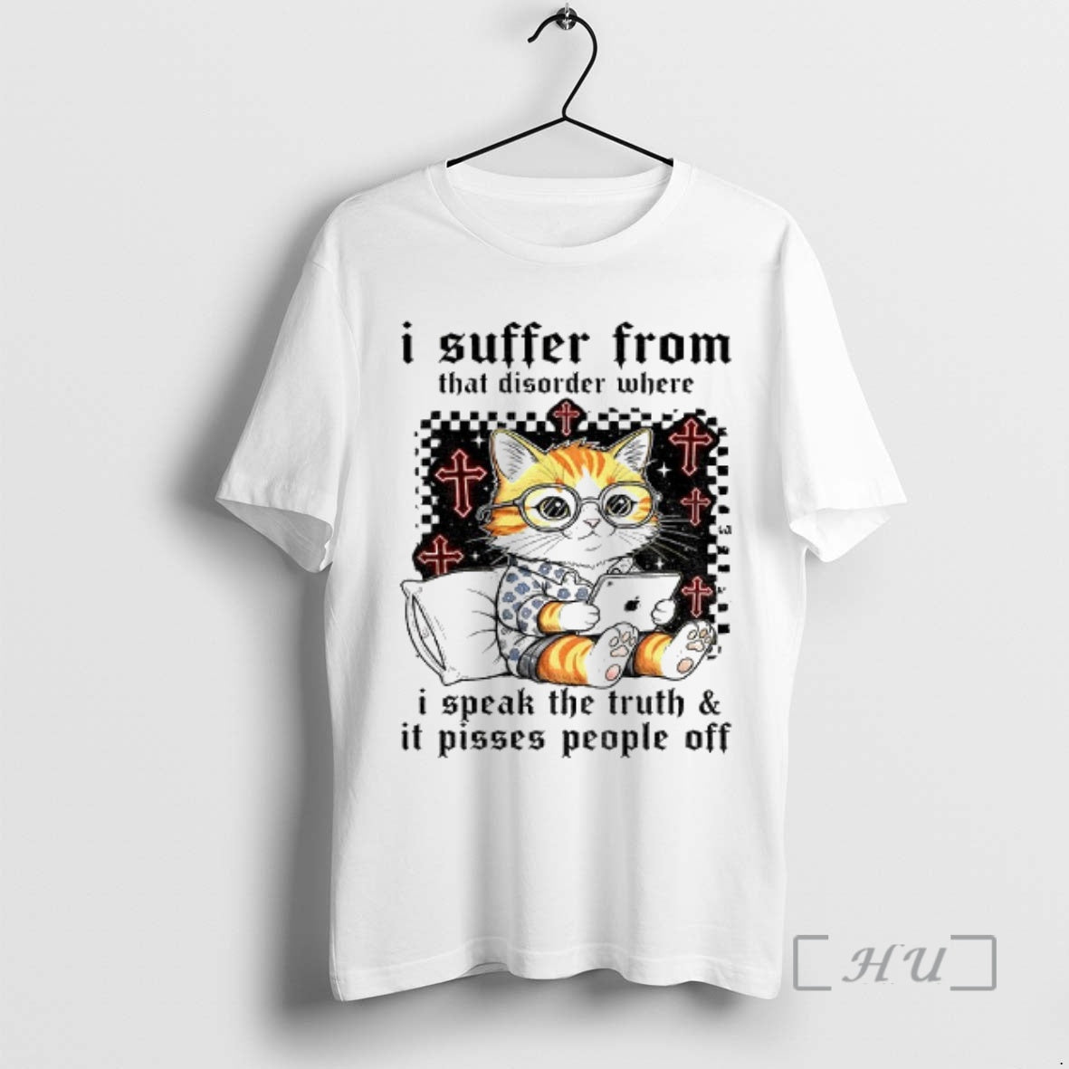 Officials Cat I Suffer From That Disorder Where I Speak The Truth And It Pisses T-Shirts, Hoodie, Sweatshirt