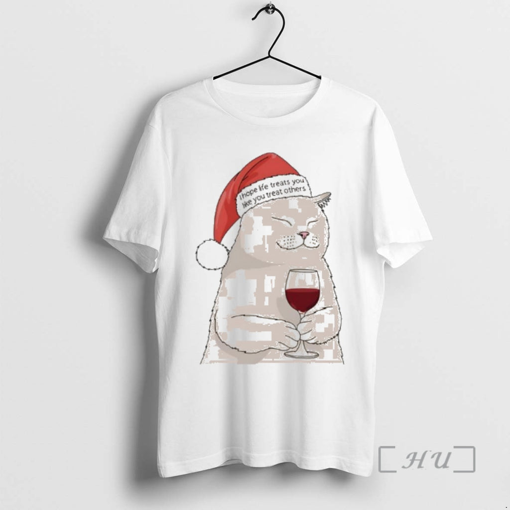 Officials Cat Santa I Hope Life Treats You Like You Treat Others Premium T Shirts Hoodie, Sweatshirt | PopFlextees.com
