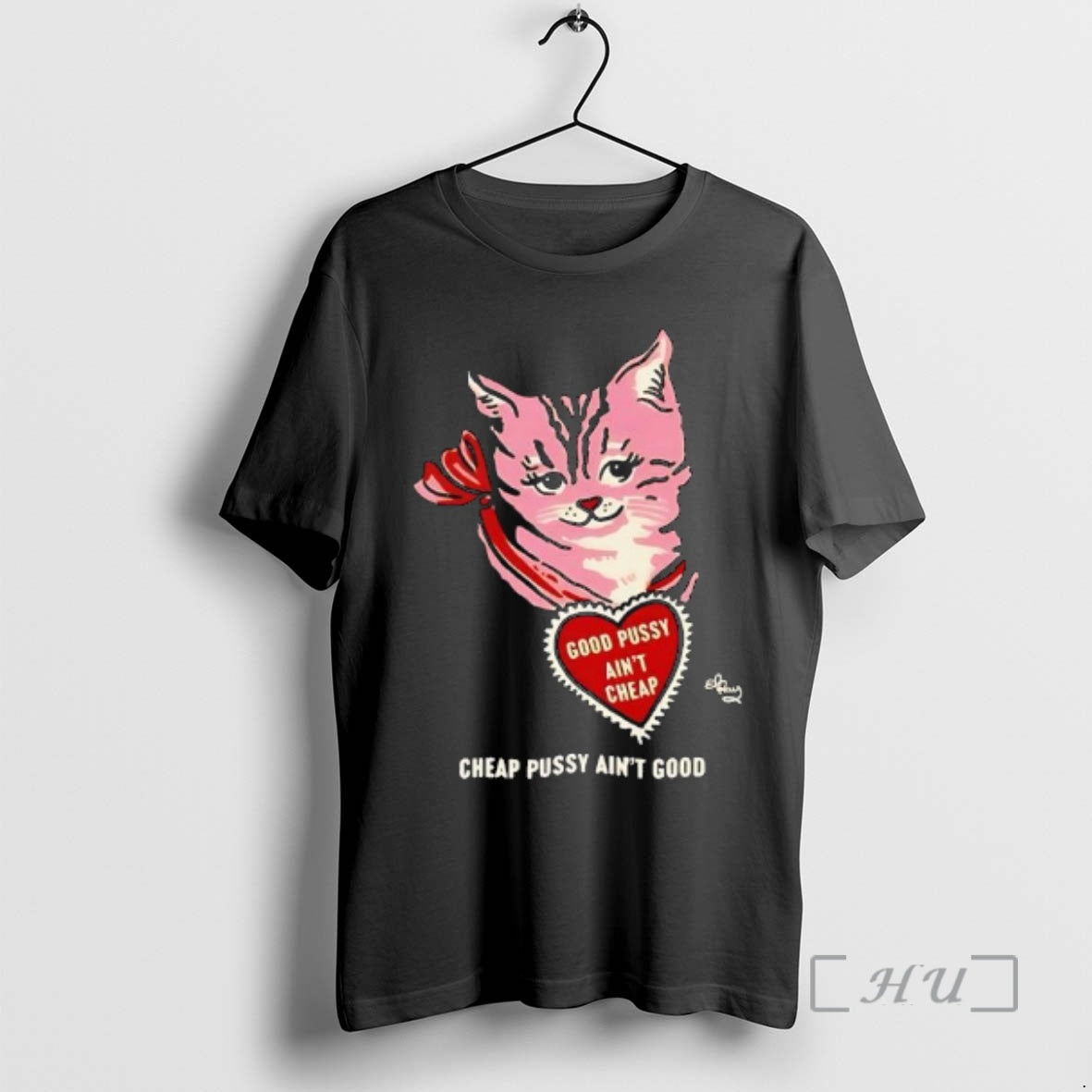 Officials Cat Good Pussy Aint Cheap Cheap Pussy Aint Good T-Shirts, Hoodie, Sweatshirt | PopFlextees.com