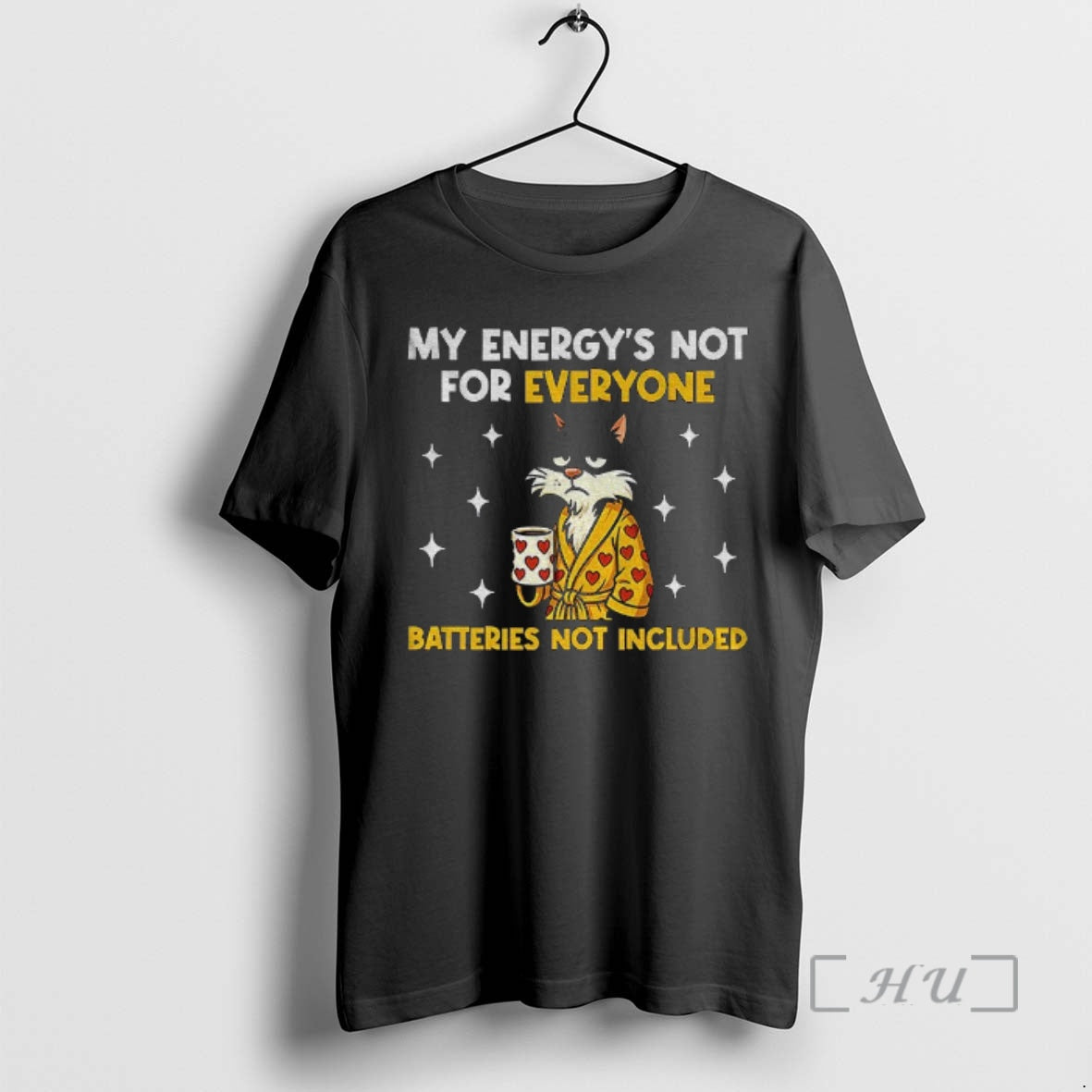 Officials Cat My Energys Not For Everyone Batteries Not Included T-Shirts, Hoodie, Sweatshirt | PopFlextees.com