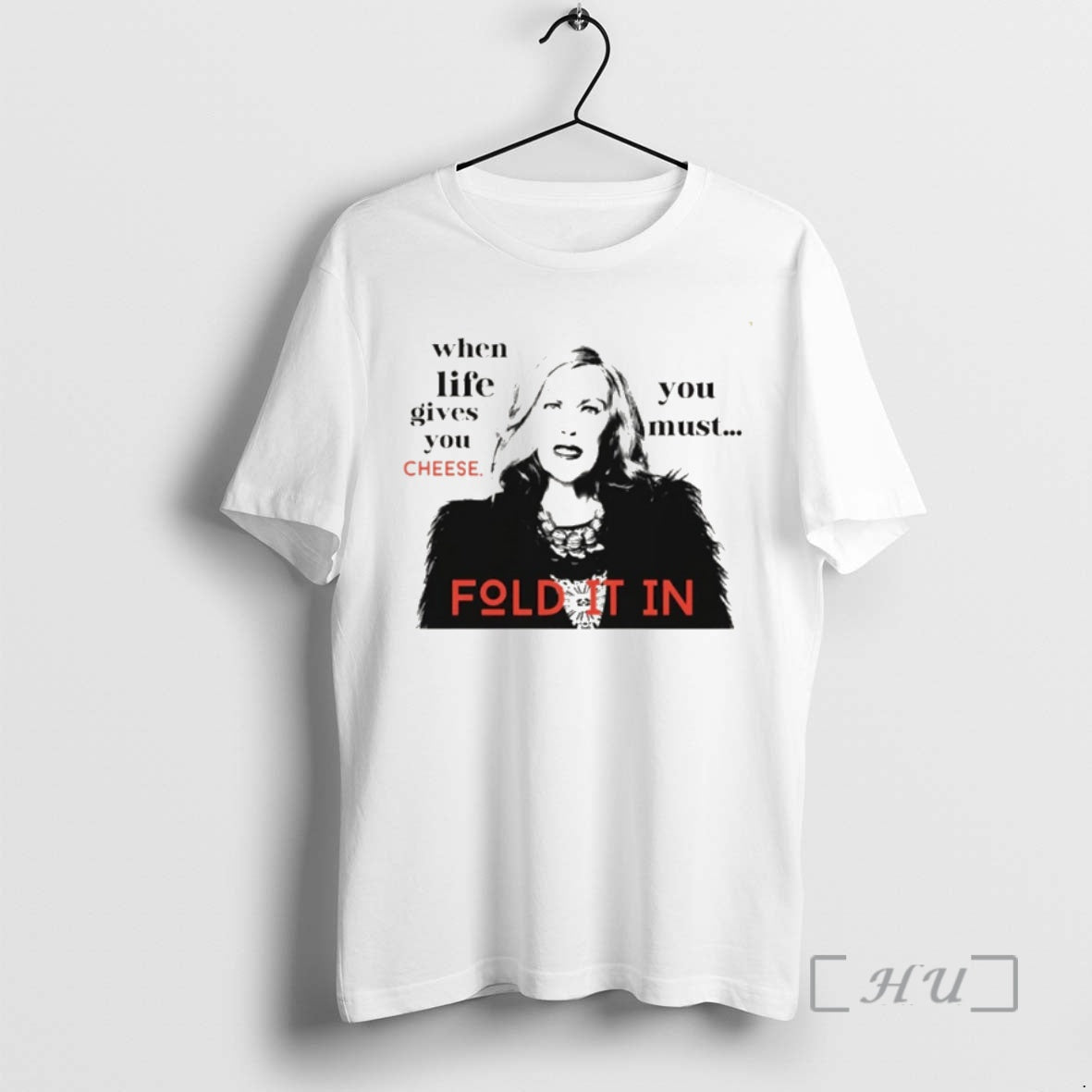 Officials Catherine Ohara Fold When Life Gives You Cheese T-Shirts, Hoodie, Sweatshirt