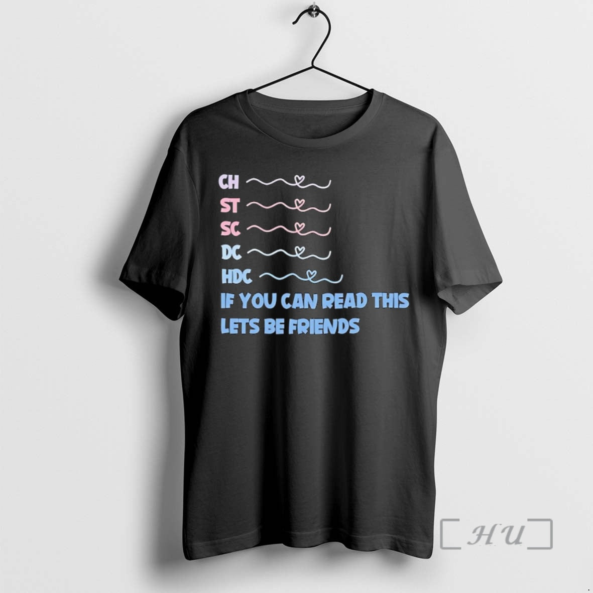 Officials Ch St Sc Dc Hdc If You Can Read This Lets Be Friends Premium T-Shirts, Hoodie, Sweatshirt | PopFlextees.com