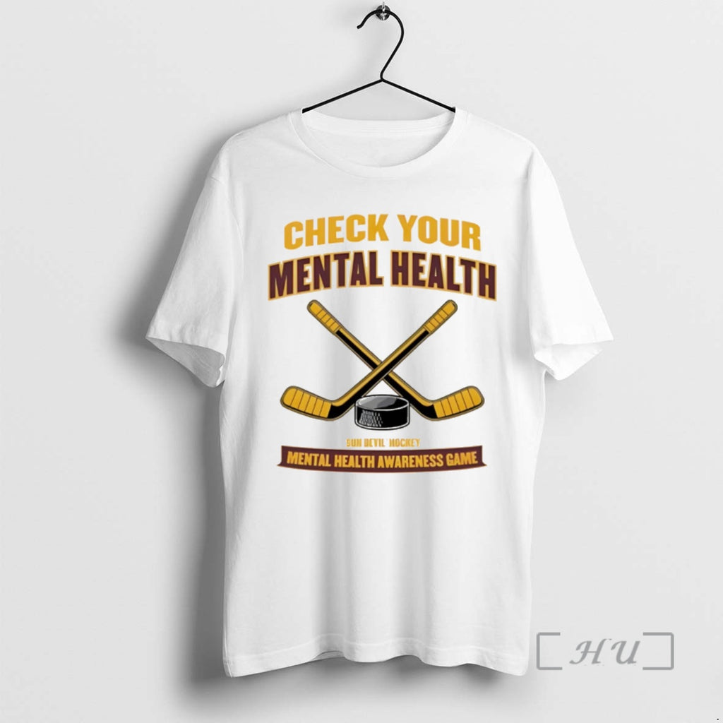 Officials Check Your Mental Health Mental Health Awareness Game Sun Devil Hockey Premium T Shirts Hoodie, Sweatshirt