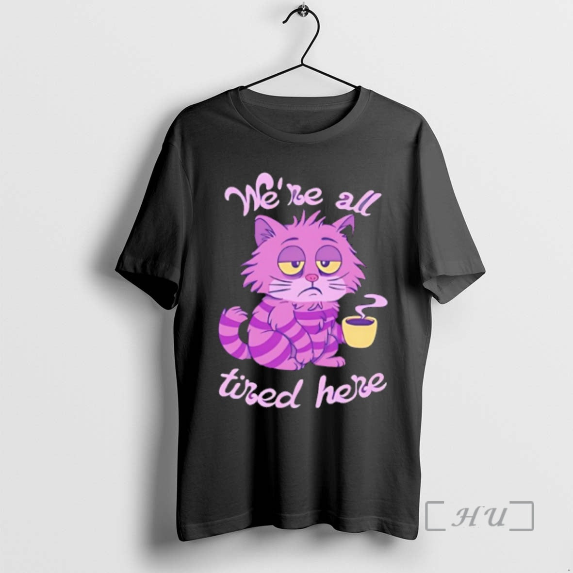Officials Cheshire Cat We Are All Tired Here T-Shirts, Hoodie, Sweatshirt | PopFlextees.com
