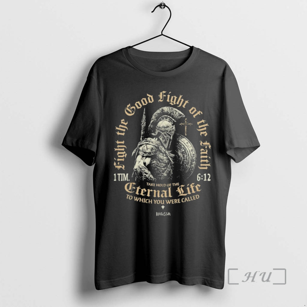 Officials Christian Fight The Good Fight Of The Fight Eternal Life Premium T Shirts Sweater Hoodie, Sweatshirt