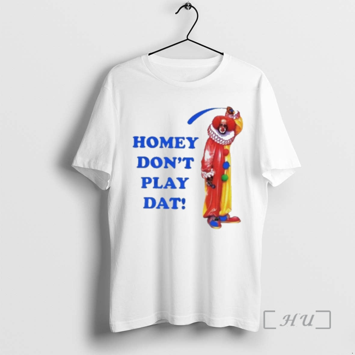 Officials Clown Homey Dont Play Dat T-Shirts, Hoodie, Sweatshirt | PopFlextees.com