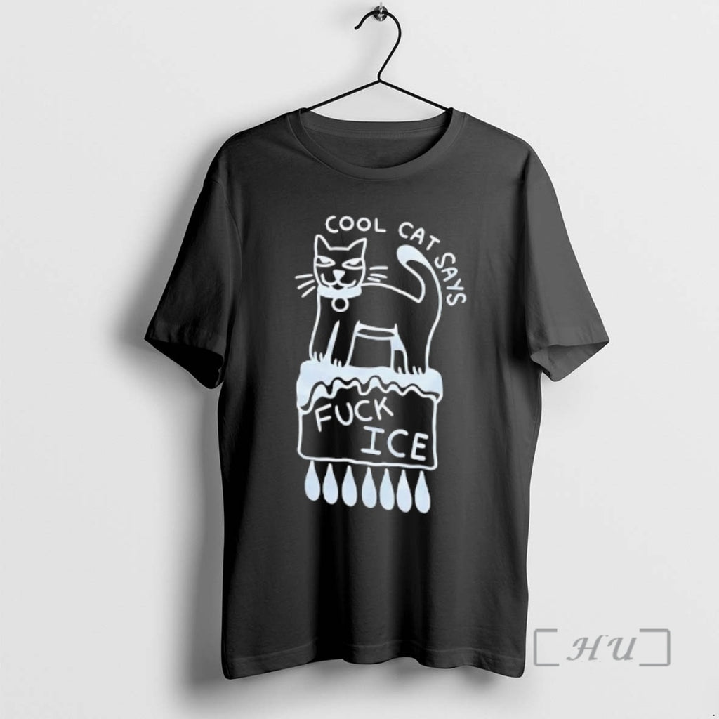 Officials Cool Cat Says Fuck Ice Graphic T-Shirts, Hoodie, Sweatshirt | PopFlextees.com