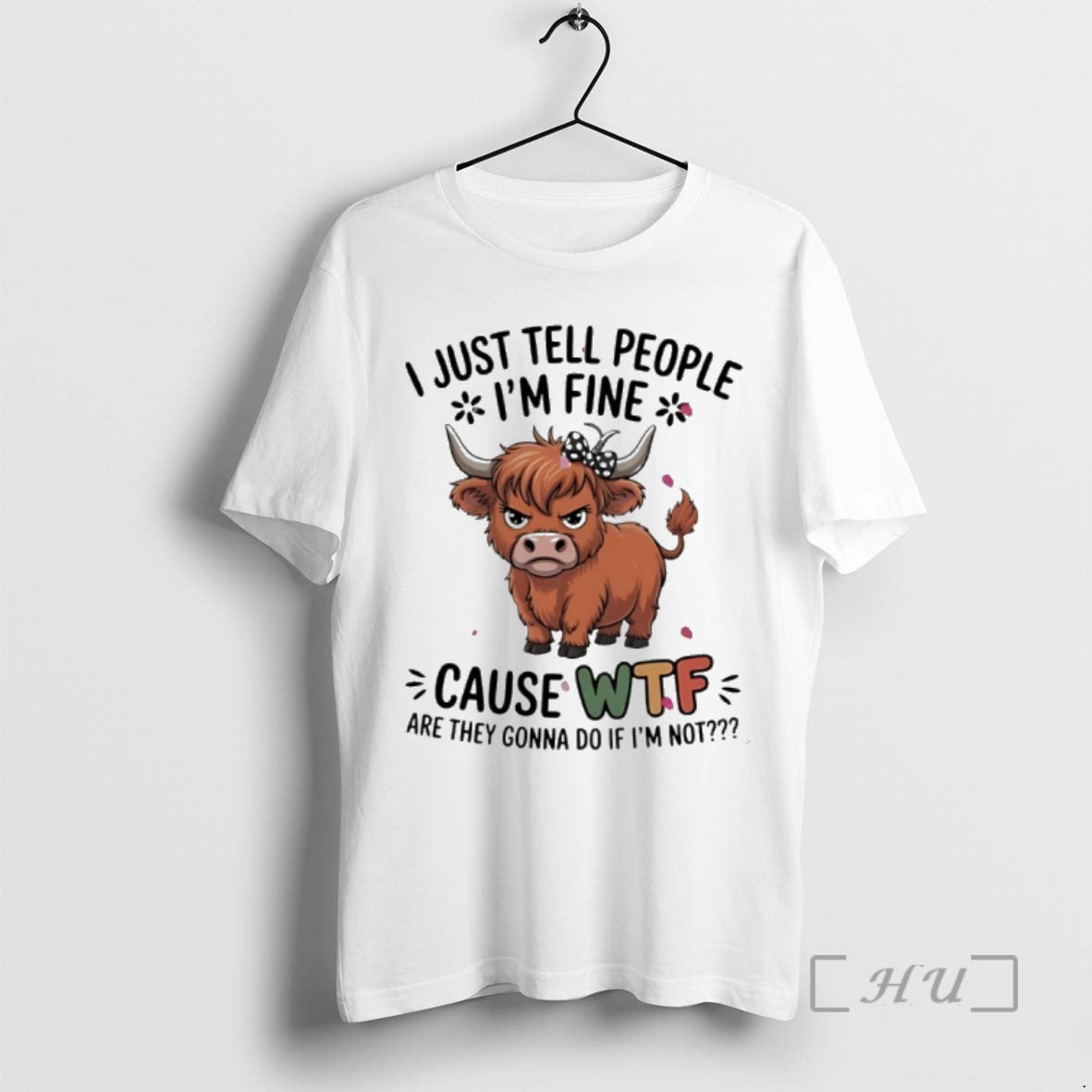 Officials Cow I Just Tell People Im Fine Cause Wtf Are They Gonna Do If T-Shirts, Hoodie, Sweatshirt | PopFlextees.com