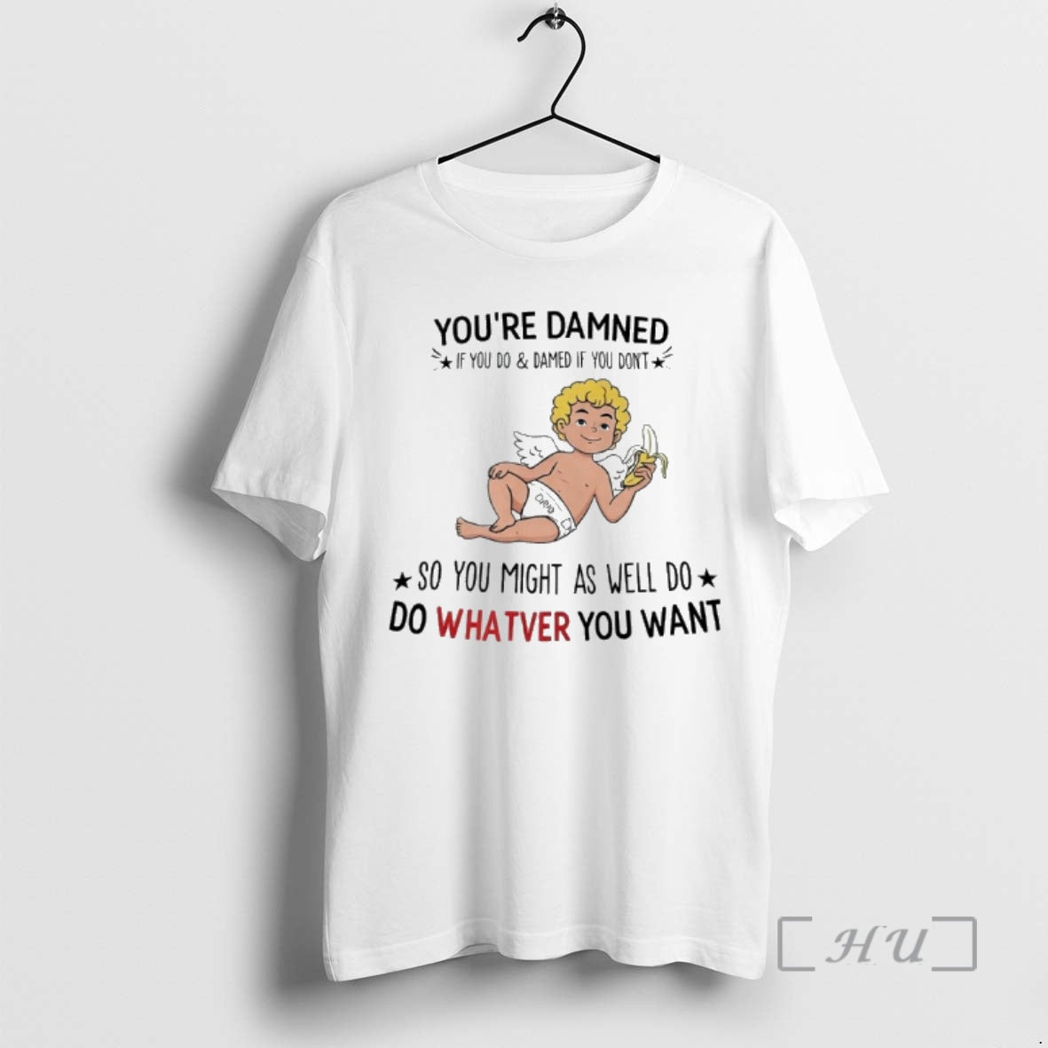 Officials Cupid With Banana Youre Damned If You Do And Damed If You Dont So T-Shirts, Hoodie, Sweatshirt | PopFlextees.com