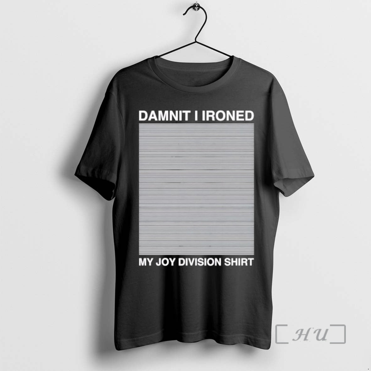 Officials Damnit I Ironed My Joy Division T-Shirts, Hoodie, Sweatshirt | PopFlextees.com
